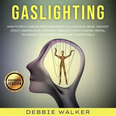 Gaslight - Eine Geschichte von Manipulation und dem Kampf gegen die eigene Wahrnehmung!